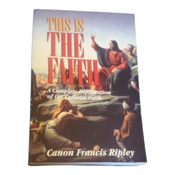 This Is The Faith Book by Canon Francis Ripley - Picture 1 of 2